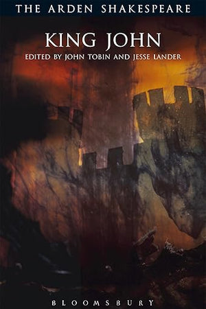 King John: Third Series (The Arden Shakespeare Third Series)