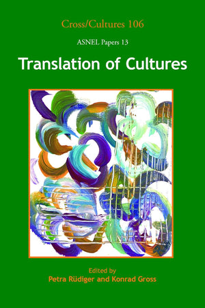 Translation of Cultures (ASNEL Papers, 106/13)