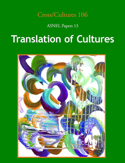 Translation of Cultures (ASNEL Papers, 106/13)
