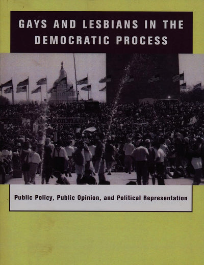 Gays and Lesbians in the Democratic Process