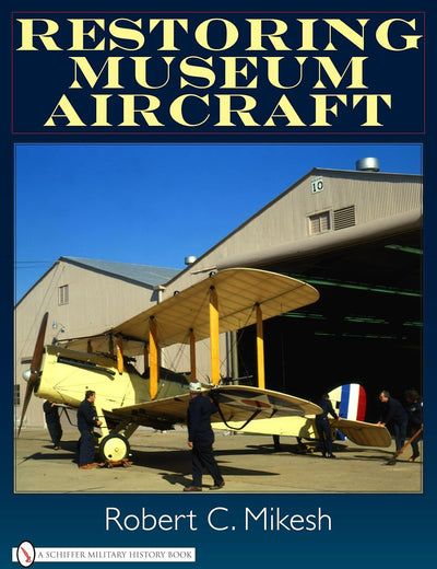 Restoring Museum Aircraft