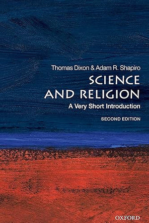 Science and Religion: A Very Short Introduction