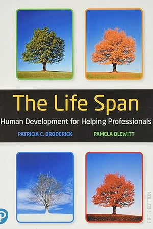 The Life Span: Human Development for Helping Professionals