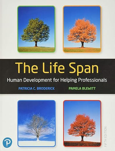 The Life Span: Human Development for Helping Professionals