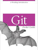 Git Pocket Guide: A Working Introduction