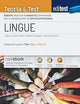 Lingue Teoria e Test: Lingue e culture moderne - Mediazione linguistica - Scienze del turismo (Ammissioni) (Italian Edition)