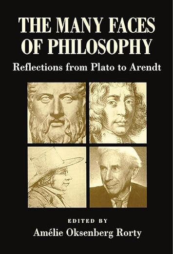 The Many Faces of Philosophy: Reflections from Plato to Arendt
