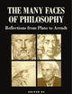 The Many Faces of Philosophy: Reflections from Plato to Arendt