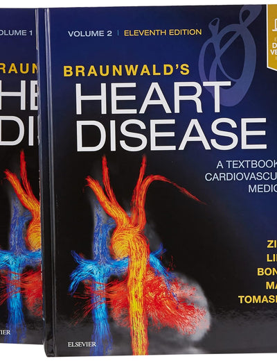 Braunwald's Heart Disease: A Textbook of Cardiovascular Medicine, 2-Volume Set (Braunwald'sHeartDisease)
