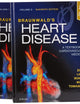Braunwald's Heart Disease: A Textbook of Cardiovascular Medicine, 2-Volume Set (Braunwald'sHeartDisease)