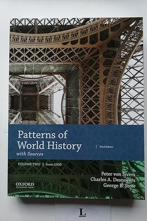 Patterns of World History: Volume One: To 1600 with Sources