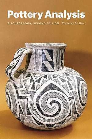 Pottery Analysis, Second Edition: A Sourcebook