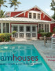 Dream Houses: Historic Beach Homes and Cottages of Naples