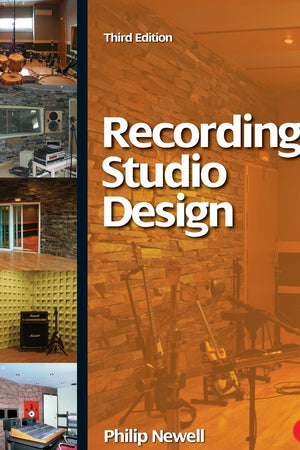 Recording Studio Design (Audio Engineering Society Presents)