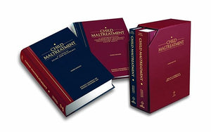 Child Maltreatment: A Clinical Guide and Photographic Reference, Third Edition (2 Vol. Set)