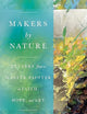 Makers by Nature: Letters from a Master Painter on Faith, Hope, and Art
