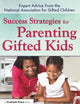 Success Strategies for Parenting Gifted Kids