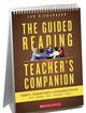 The Guided Reading Teacher's Companion: Prompts, Discussion Starters & Teaching Points