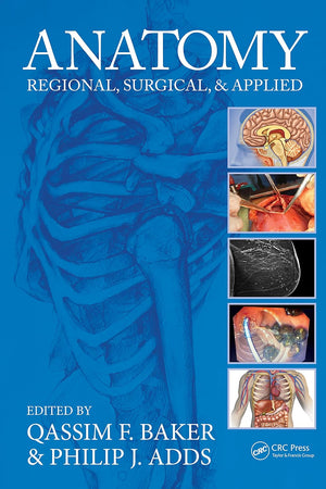 Anatomy: Regional, Surgical, and Applied