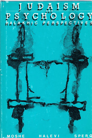 Judaism and Psychology: Halakhic Perspectives