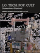 LO: TECH: POP: CULT (Routledge Advances in Theatre & Performance Studies)