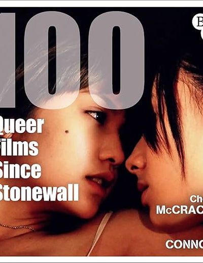 100 Queer Films Since Stonewall (BFI Screen Guides)