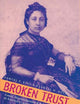 Broken Trust: Greed, Mismanagement & Political Manipulation at America’s Largest Charitable Trust (Latitude 20 Books (Paperback))