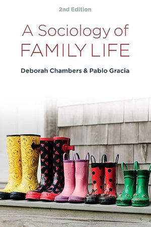 A Sociology of Family Life: Change and Diversity in Intimate Relations