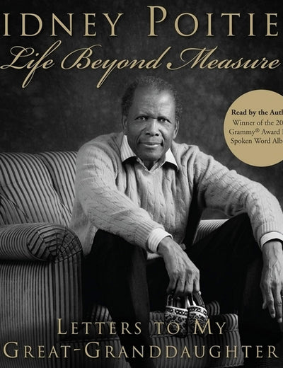 Life Beyond Measure Lib/E: Letters to My Great-Granddaughter
