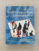 Small Group and Team Communication (5th Edition)