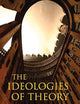 Ideologies of Theory
