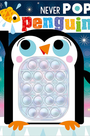 Never Pop a Penguin!