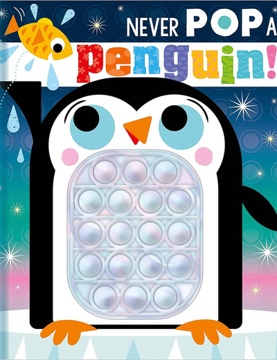 Never Pop a Penguin!