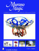 Murano Magic: Complete Guide to Venetian Glass, Its History and Artists (Schiffer Art Books)