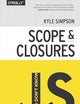 You Don't Know JS: Scope & Closures