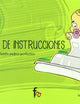 Manual de instruciones. Seréis padres perfectos (Spanish Edition)