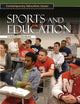Sports and Education: A Reference Handbook (Contemporary Education Issues)