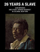 26 Years a Slave: Juan Miranda and Other “Spanish Negroes” in Colonial New York (Caribbean Series, 42)