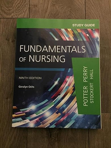 Study Guide for Fundamentals of Nursing
