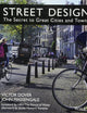 Street Design: The Secret to Great Cities and Towns