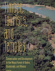 Timber, Tourists, and Temples: Conservation And Development In The Maya Forest Of Belize Guatemala And Mexico