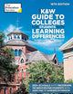 The K&W Guide to Colleges for Students with Learning Differences, 16th Edition: 350+ Schools with Programs or Services for Students with ADHD, ASD, or Learning Differences (College Admissions Guides)