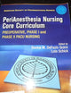 PeriAnesthesia Nursing Core Curriculum: Preoperative, Phase I and Phase II PACU Nursing