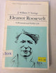 Eleanor Roosevelt: A Personal and Public Life