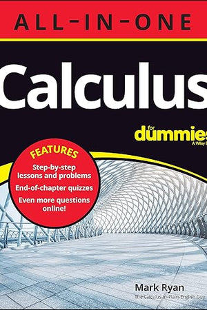 Calculus All-in-One For Dummies (+ Chapter Quizzes Online)