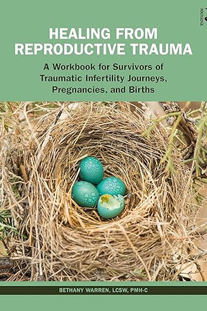 Healing from Reproductive Trauma