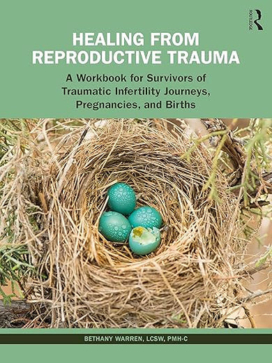 Healing from Reproductive Trauma