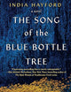 The Song of the Blue Bottle Tree