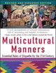 Multicultural Manners: Essential Rules of Etiquette for the 21st Century