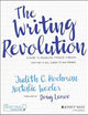 The Writing Revolution: A Guide to Advancing Thinking Through Writing in All Subjects and Grades